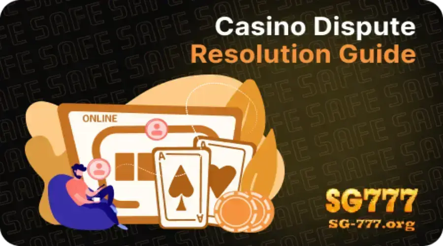 dispute resolution guide sg777