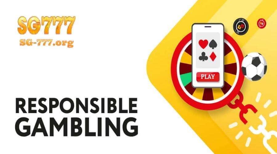 responsible gambling sg777
